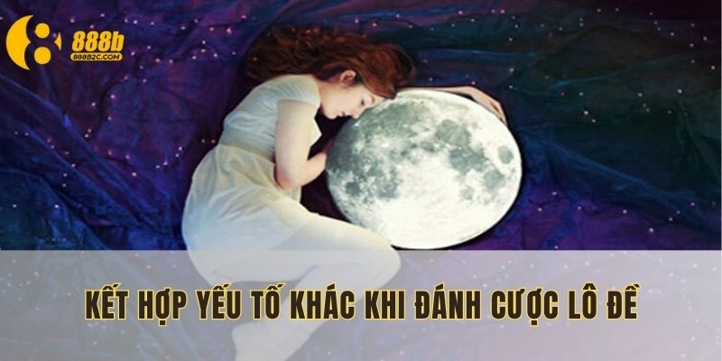 Phân tích kết hợp giấc mơ khi đánh đề