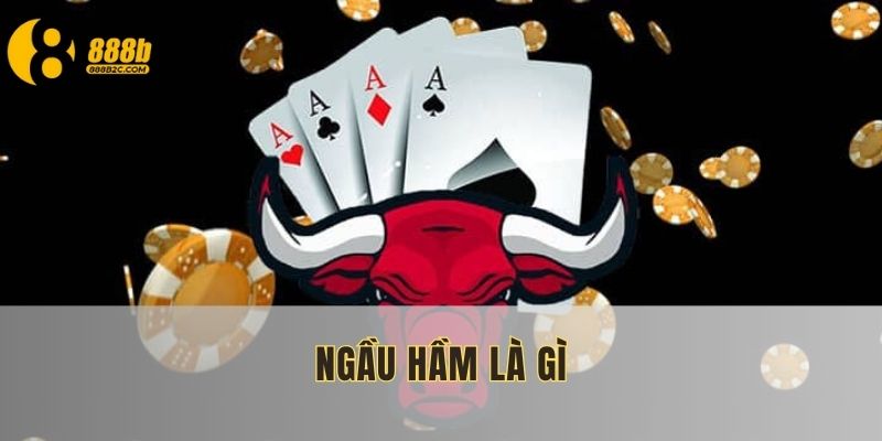 ngau-ham-la-gi