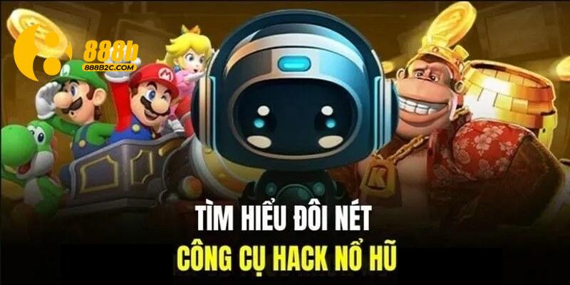 Tìm hiểu phân tích khái niệm tool nổ hũ miễn phí